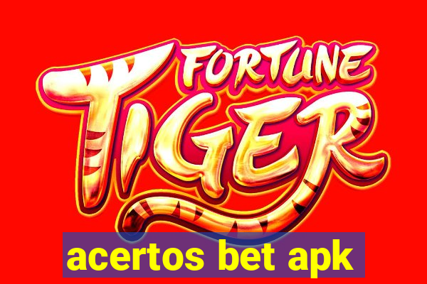 acertos bet apk